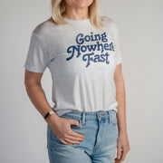 GOING NOWHERE FAST (UNISEX)