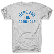 HERE FOR THE CORNHOLE (UNISEX)