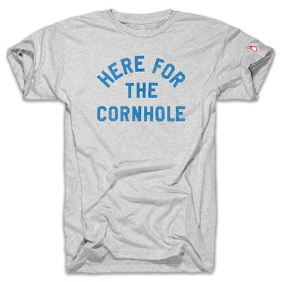 HERE FOR THE CORNHOLE (UNISEX)
