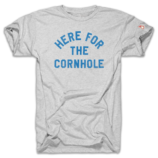 HERE FOR THE CORNHOLE (UNISEX)
