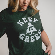 KEEP IT GREEN (UNISEX)