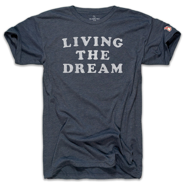 LIVING THE DREAM (UNISEX)