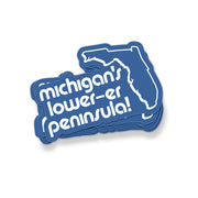 Lower Michigan Sticker Michigan's Lower'er Peninsula | Michigan Slogans | The Mitten State