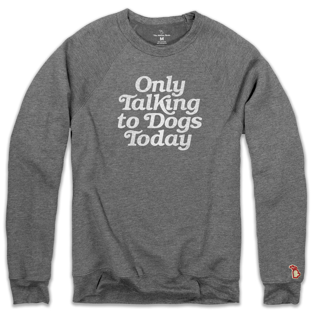 OnlyTalkingtoDogsTodayAPPAREL_