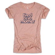 TIRED AS A MOTHER (WOMEN)
