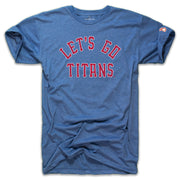 UDM - LET'S GO TITANS (UNISEX)