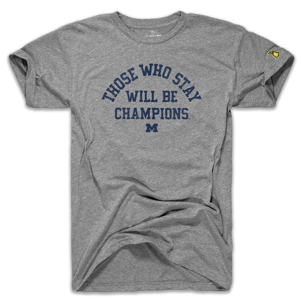 UofM - THOSE WHO STAY M (UNISEX)