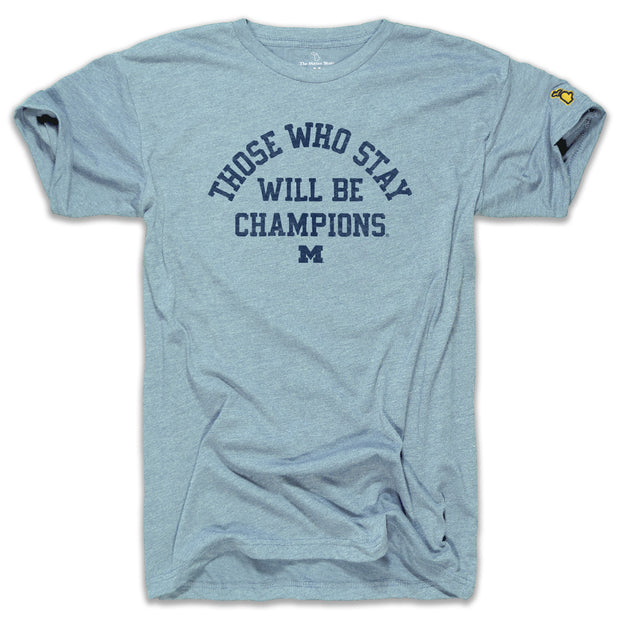 UofM - THOSE WHO STAY M (UNISEX)