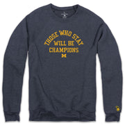 UofM - THOSE WHO STAY M FLEECE SWEATSHIRT (UNISEX)