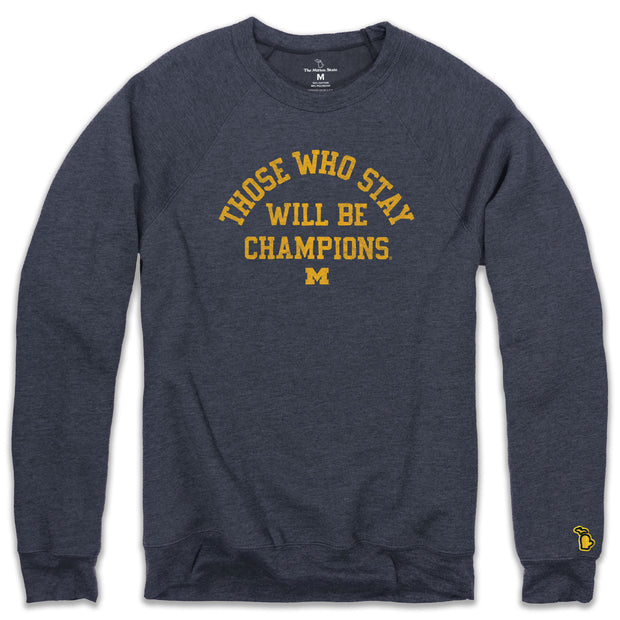 UofM - THOSE WHO STAY M FLEECE SWEATSHIRT (UNISEX)