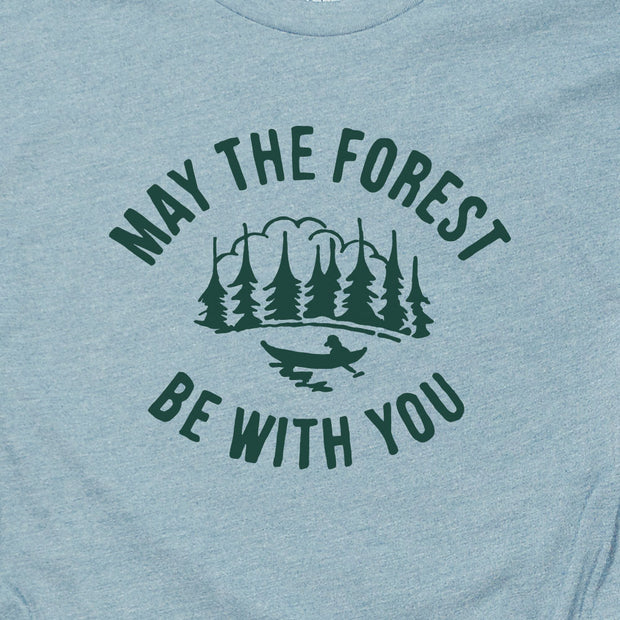 MAY THE FOREST BE WITH YOU (UNISEX)